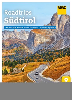 ADAC Roadtrips – Südtirol von Blisse,  Manuela, Lehmann,  Uwe
