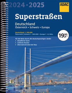 ADAC Superstraßen 2024/2025 Deutschland 1:200.000, Österreich, Schweiz 1:300.000