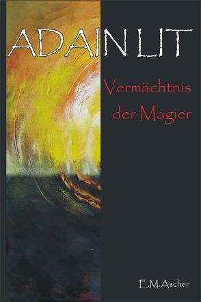 Adain Lit von Ascher,  E.M.