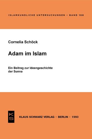 Adam im Islam von Schöck,  Cornelia