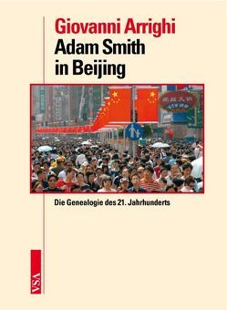Adam Smith in Beijing von Arrighi,  Giovanni