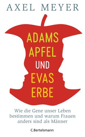 Adams Apfel und Evas Erbe von Meyer,  Axel
