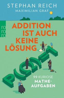 Addition ist auch keine Lösung von Graf,  Maximilian, Reich,  Stephan