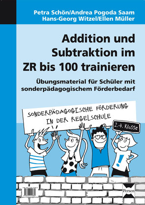 Addition und Subtraktion im ZR bis 100 trainieren von Müller,  E., Saam,  A. Pogoda, Schön,  P., Witzel,  H.-G.