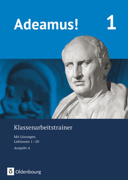 Adeamus! – Ausgabe A – Latein als 2. Fremdsprache von Berchtold,  Volker, Gundelach,  Sonja, Kemmeter,  Karin, Schauer,  Markus