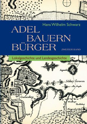 Adel – Bauern – Bürger von Braunschweig,  Hans, Pohl,  Reimer, Schwarz,  Hans Wilhelm