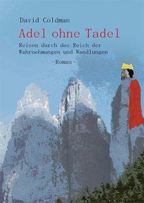 Adel ohne Tadel von Coldman,  David