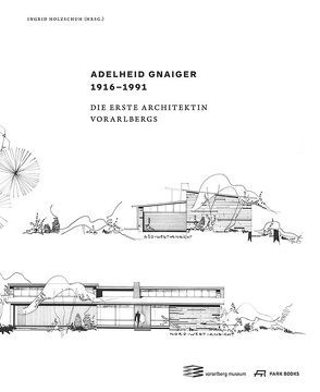 Adelheid Gnaiger 1916–1991 von Gnaiger-Rathmanner,  Jutta, Holzschuh,  Ingrid, Huber,  Renate, Keiler,  Barbara, Madritsch,  Renate, Plakolm-Forsthuber,  Sabine, Platzer,  Monika, Rainer,  Petra, Staufer,  Astrid