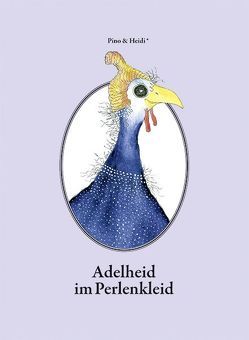 Adelheid im Perlenkleid von Kröber,  Heidi, v. Schönfels,  Pino, v. Schönfels,  Re & Falk