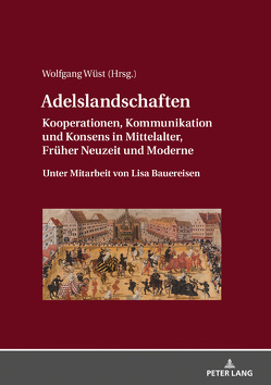 Adelslandschaften von Wüst,  Wolfgang