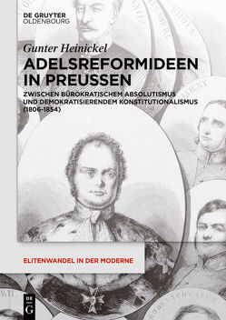 Adelsreformideen in Preußen von Heinickel,  Gunter