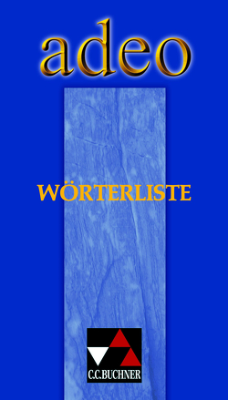 adeo / adeo Wörterliste von Börner,  Katharina, Freytag,  Dr. Wolfgang, Heberlein,  Dr. Friedrich, Kammerer,  Andrea, Krueger,  Klaus, Utz,  Clement