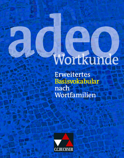 adeo / adeo Wortkunde von Kammerer,  Andrea, Utz,  Clement, Utz,  Gregor