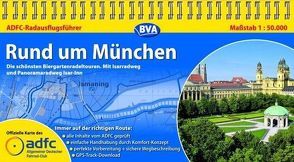 ADFC-Radausflugsführer Rund um München 1:50.000 praktische Spiralbindung, reiß- und wetterfest, GPS-Tracks Download von Rauch,  Herbert