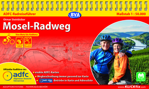 ADFC-Radreiseführer Mosel-Radweg 1:50.000 praktische Spiralbindung, reiß- und wetterfest, GPS-Tracks Download von Steinbicker,  Otmar