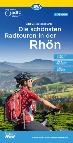 ADFC-Regionalkarte Die schönsten Radtouren in der Rhön, 1:75.000, mit Tagestourenvorschlägen, reiß- und wetterfest, E-Bike-geeignet, GPS-Tracks-Download
