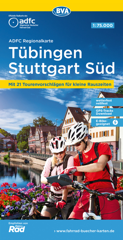 ADFC-Regionalkarte Tübingen – Stuttgart Süd, 1:75.000, reiß- und wetterfest,mit kostenlosem GPS-Download der Touren via BVA-website oder Karten-App