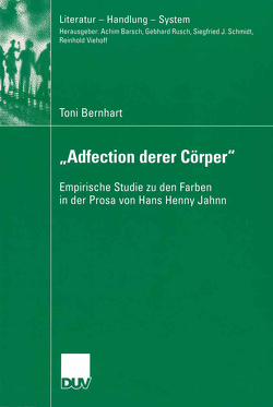„Adfection derer Cörper“ von Bernhart,  Toni