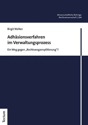 Adhäsionsverfahren im Verwaltungsprozess von Walker,  Birgit