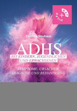 ADHS bei Kindern, Jugendlichen und Erwachsenen von Neuhaus,  Cordula