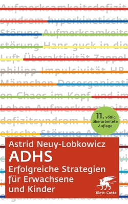 ADHS – erfolgreiche Strategien für Erwachsene und Kinder von Neuy-Lobkowicz,  Astrid