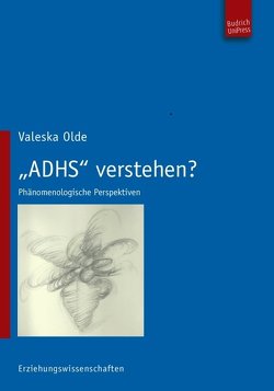 „ADHS“ verstehen? von Olde,  Valeska, Rumpf,  Horst