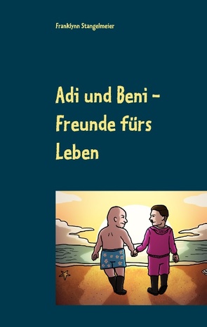 Adi und Beni von Stangelmeier,  Franklynn