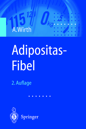 Adipositas-Fibel von Wirth,  Alfred