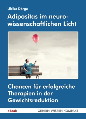 Adipositas im neurowissenschaftlichen Licht (eBook) von Dörge,  Ulrike