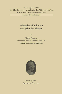 Adjungierte Funktoren und primitive Klassen von Felscher,  Walter