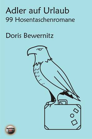 Adler auf Urlaub von Bewernitz,  Doris