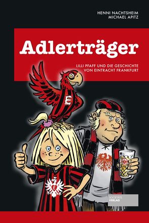 Adlerträger von Apitz,  Michael, Nachtsheim,  Henni