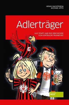 Adlerträger von Apitz,  Michael, Nachtsheim,  Henni