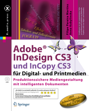 Adobe® InDesign CS3 und InCopy CS3 für Digital- und Printmedien von Kobylinska,  Anna, Pereira Martins,  Filipe
