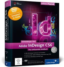 Adobe InDesign CS6 von Feix,  Robert, Schneeberger,  Hans Peter