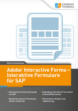 Adobe Interactive Forms – Interaktive Formulare in SAP von Schmiechen,  Marcel