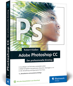 Adobe Photoshop CC von Klaßen,  Robert