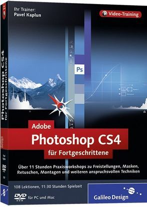 Adobe Photoshop CS4 für Fortgeschrittene von Kaplun,  Pavel