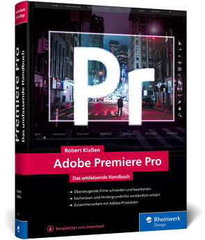 Adobe Premiere Pro von Klaßen,  Robert