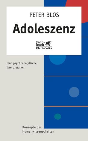 Adoleszenz von Blos,  Peter, Kallner,  Gertrude