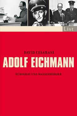 Adolf Eichmann von Cesarani,  David