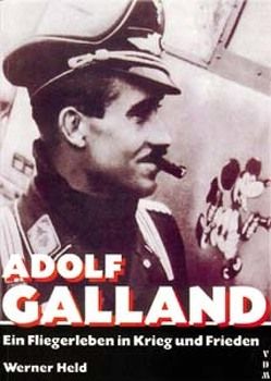 Adolf Galland von Held,  Werner