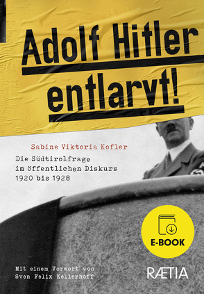 Adolf Hitler entlarvt! von Kellerhoff,  Sven Felix, Kofler,  Sabine Viktoria