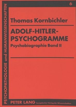 Adolf-Hitler-Psychogramme von Kornbichler,  Thomas