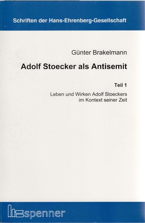 Adolf Stoecker als Antisemit. von Brakelmann,  Günter