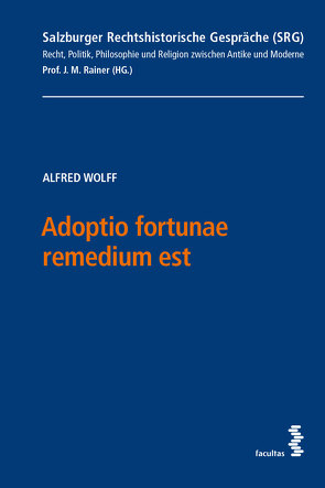 Adoptio fortunae remedium est von Wolff,  Alfred
