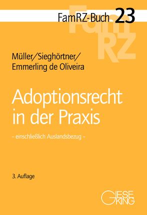 Adoptionsrecht in der Praxis von Emmerling de Oliveira,  Nicole, Müller,  Gabriele, Sieghörtner,  Robert