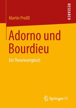 Adorno und Bourdieu von Proißl,  Martin