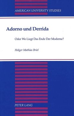 Adorno und Derrida von Briel,  Holger Matthias