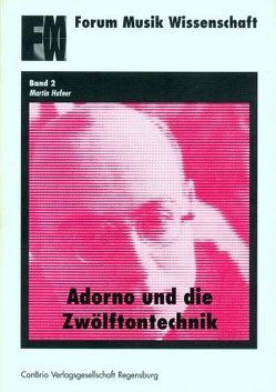 Adorno und die Zwölftontechnik von Hüfner,  Martin